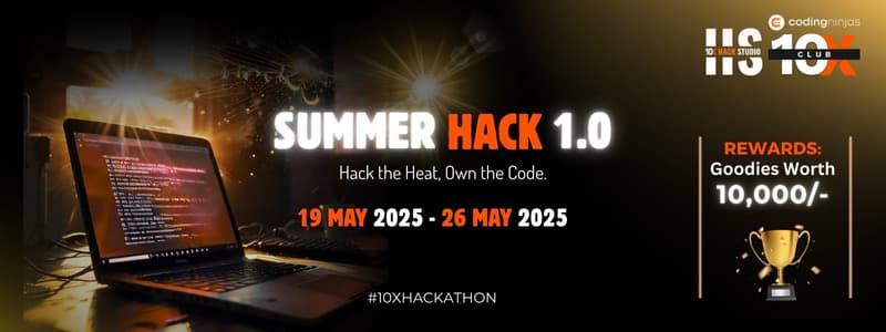 10X Summer Hack 1.0